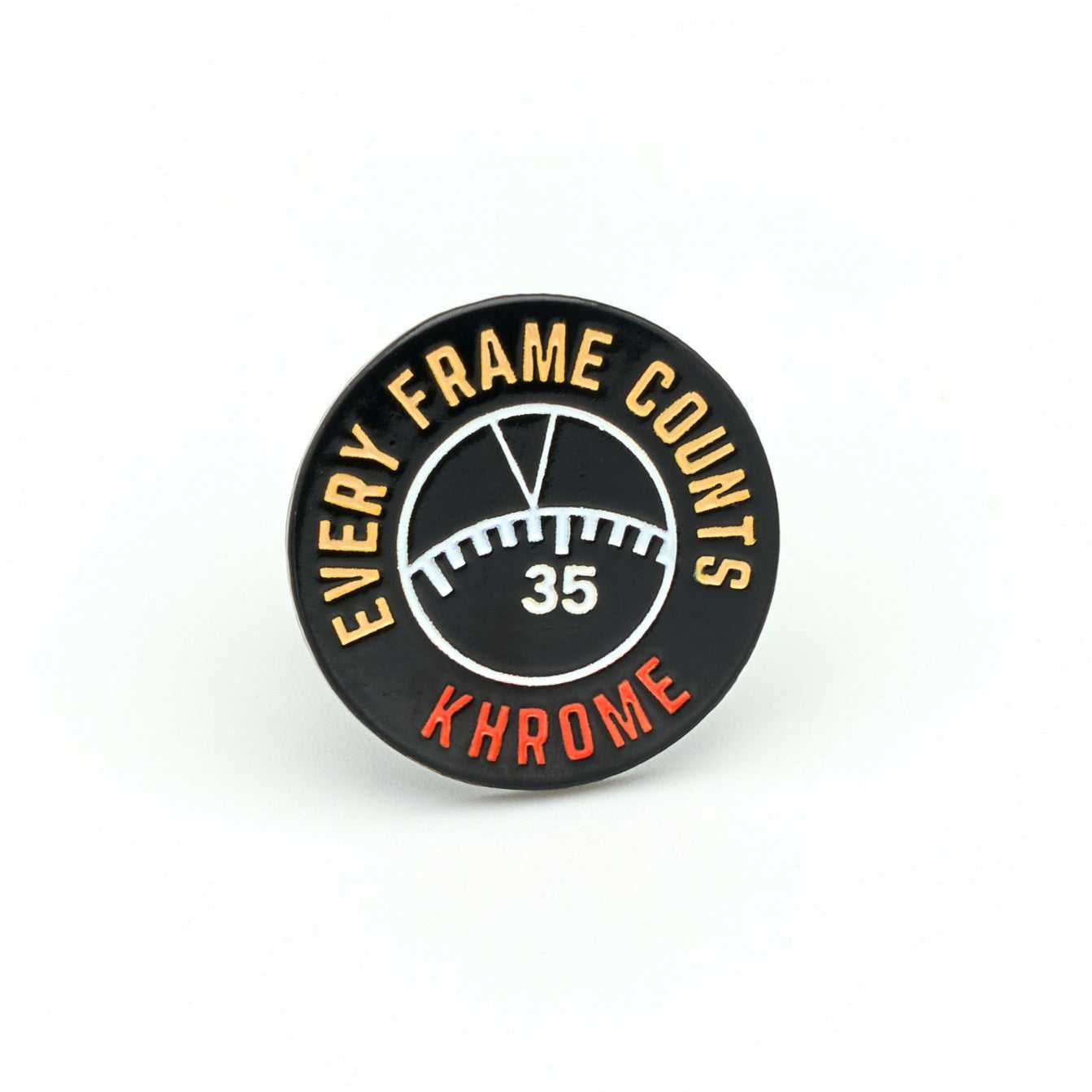 KHROME Pin "Every Frame Counts"