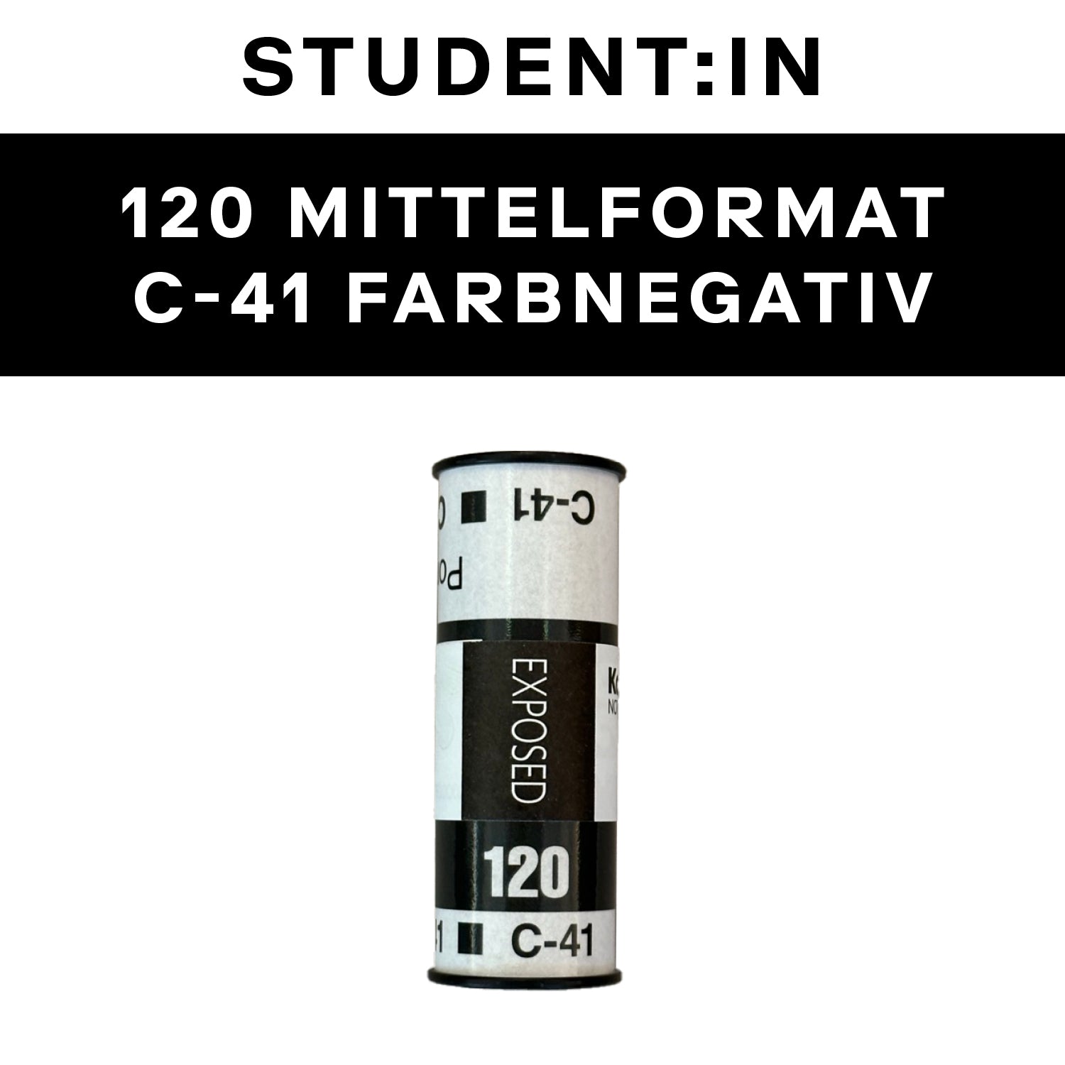 120 C-41 Student:in