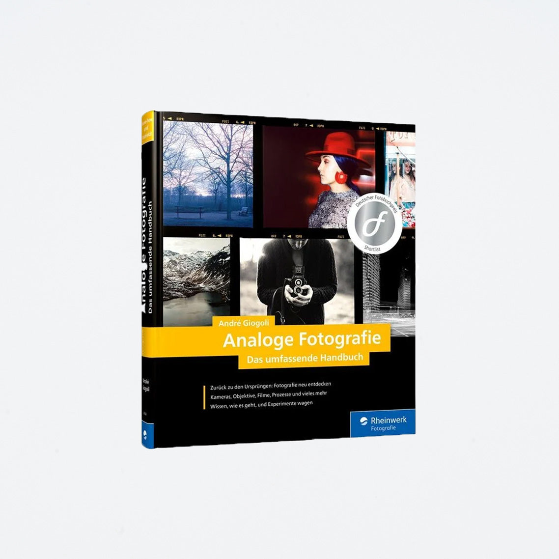 Analoge Fotografie - Das umfassende Handbuch